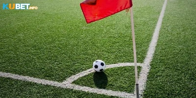Kèo Phạt Góc Có Tỷ Lệ Nào? Kinh Nghiệm Cược Tại Kubet 2 Kèo phạt góc là gì